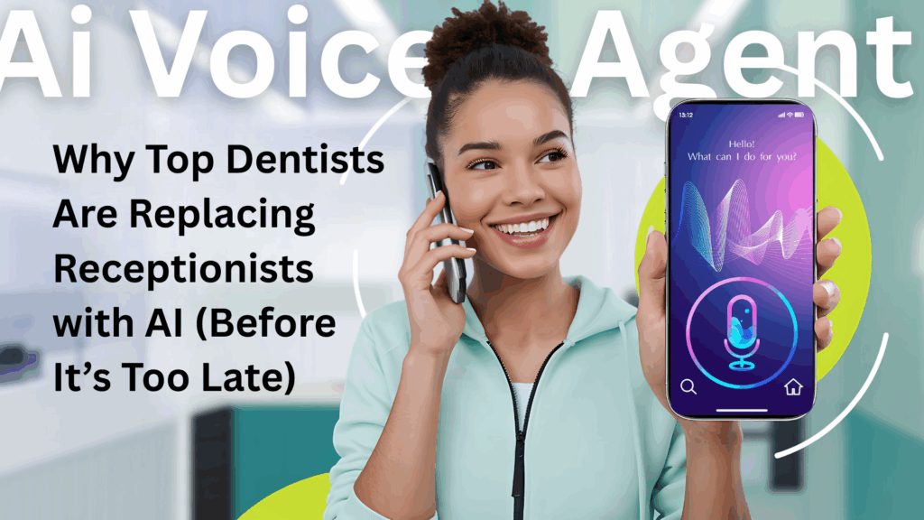 Why 72% of Dentists Regret Not Using This Sooner: The 24/7 Receptionist That Never Takes a Sick Day